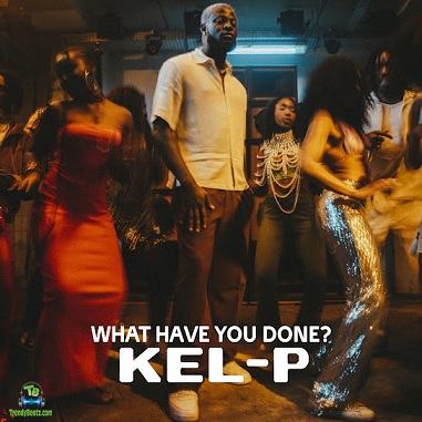 Kel P – What Have You Done (Instrumental)