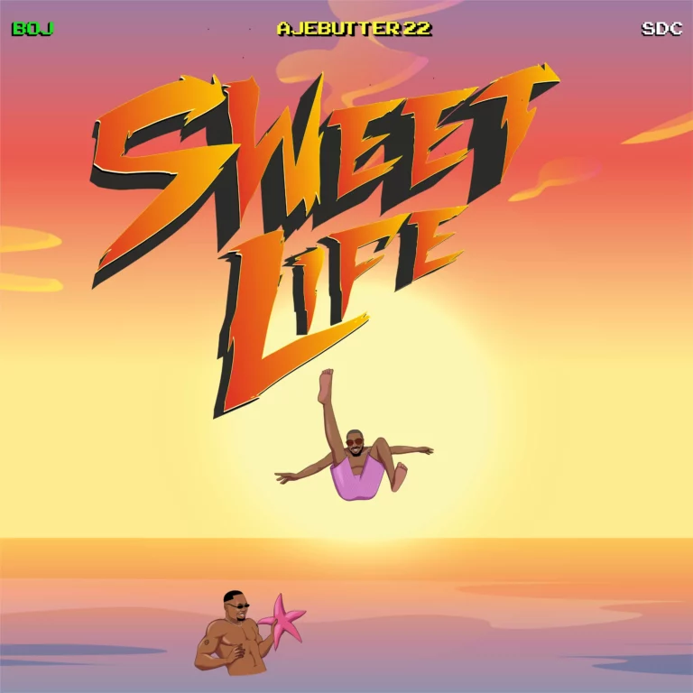 BOJ – Sweet Life Ft. Ajebutter22 & Show Dem Camp mp3 download