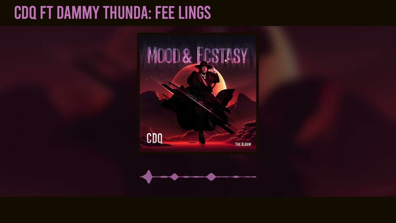 CDQ – Feelings Ft. Dammy Thunda mp3 download