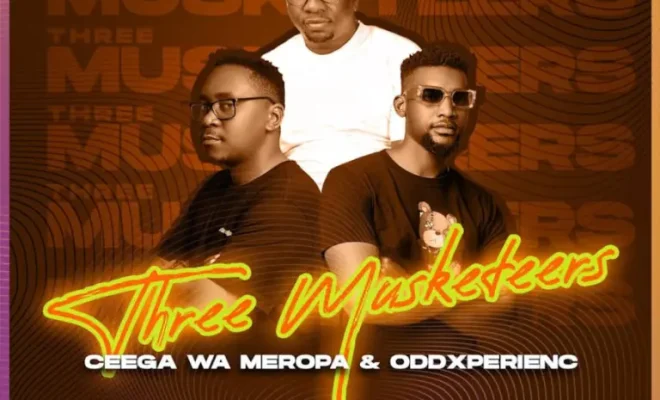 Ceega Wa Meropa & OddXperienc – Three Musketeers mp3 download