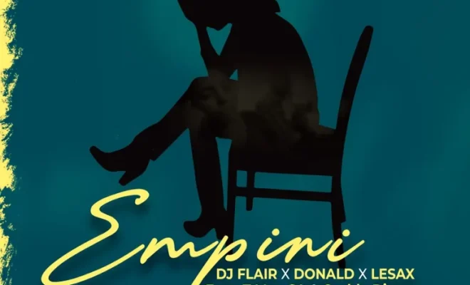 DJ Flair SA, Donald & Le Sax – Empini Ft. Omhle Diya & T-Man SA