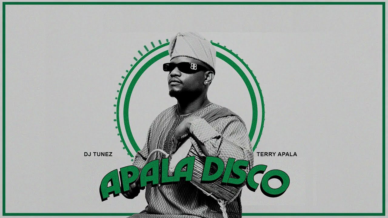 DJ Tunez & Terry Apala – Apala Disco