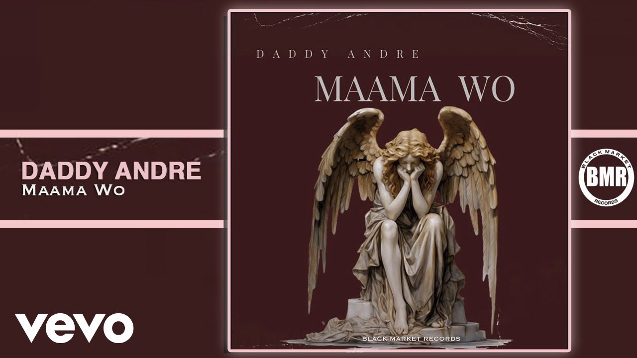 Daddy Andre – Maama Wo