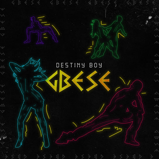 Destiny Boy – GBESE mp3 download