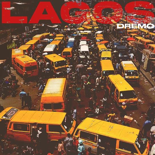 Dremo – Lagos mp3 download