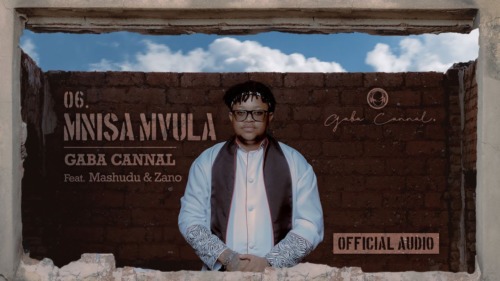 Gaba Cannal – Mnisa Mvula Ft. Mashudu & Zano mp3 download