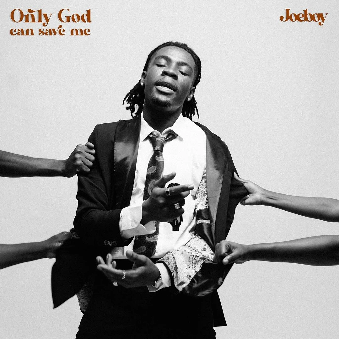 Joeboy – Only God Can Save Me mp3 download