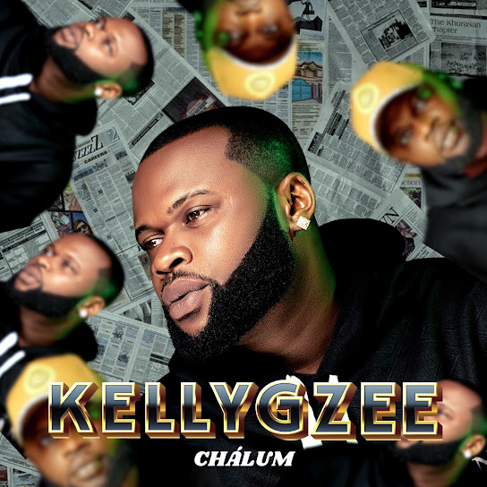 Kellygzee – Chálum mp3 download