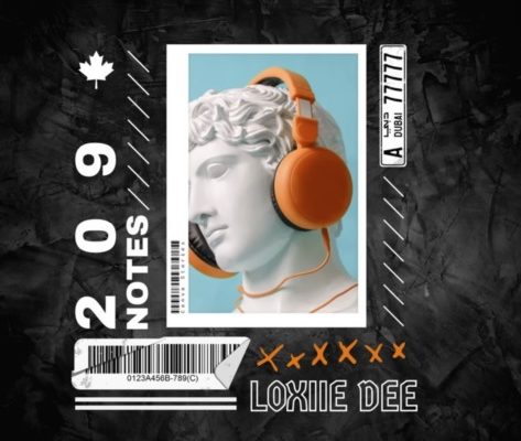 Loxiie Dee – 209 Notes mp3 download
