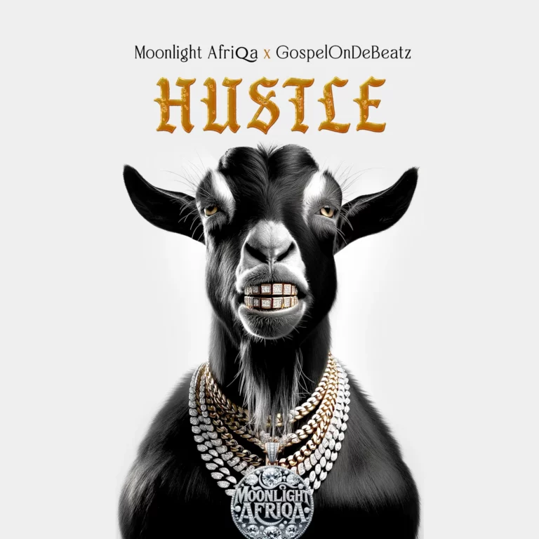 MOONLIGHT AFRIQA – Hustle Ft. GospelOnDeBeatz mp3 download MOONLIGHT AFRIQA – Hustle Ft. GospelOnDeBeatz mp3 download