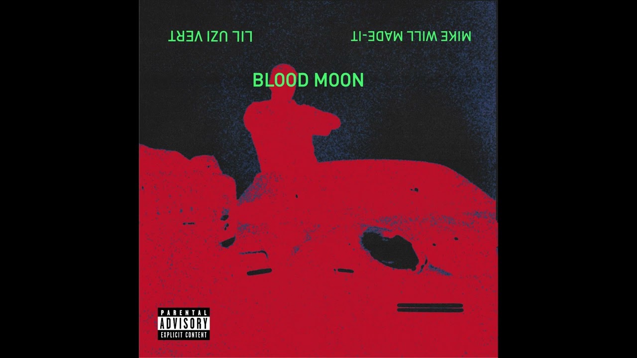 Mike WiLL Made-It – Blood Moon ft. Lil Uzi Vert (Instrumental)