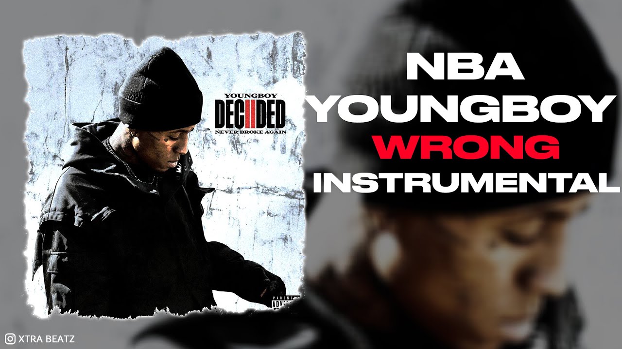 NBA Youngboy – Wrong (Instrumental)