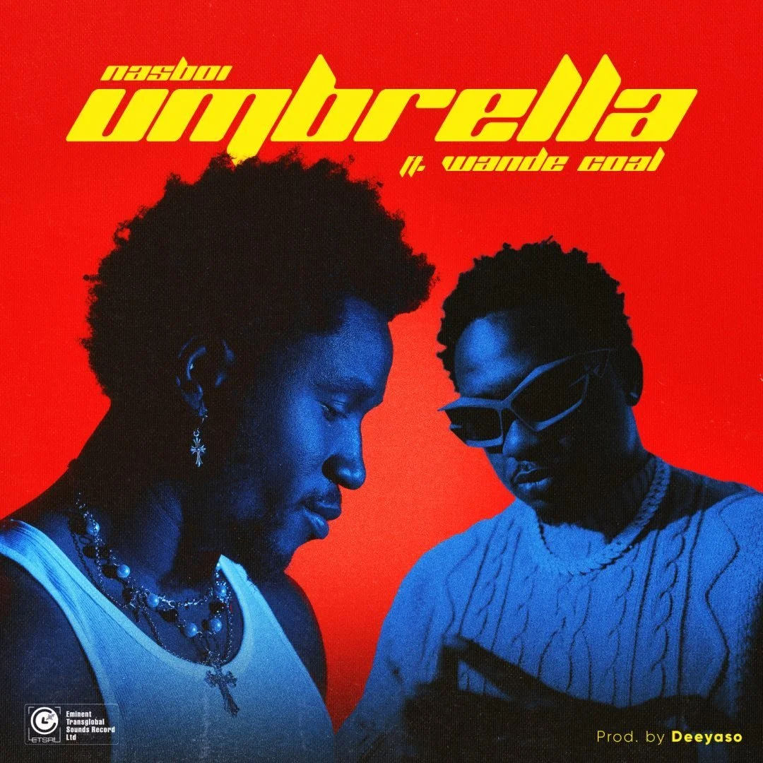 Nasboi – Umbrella Ft. Wande Coal mp3 download