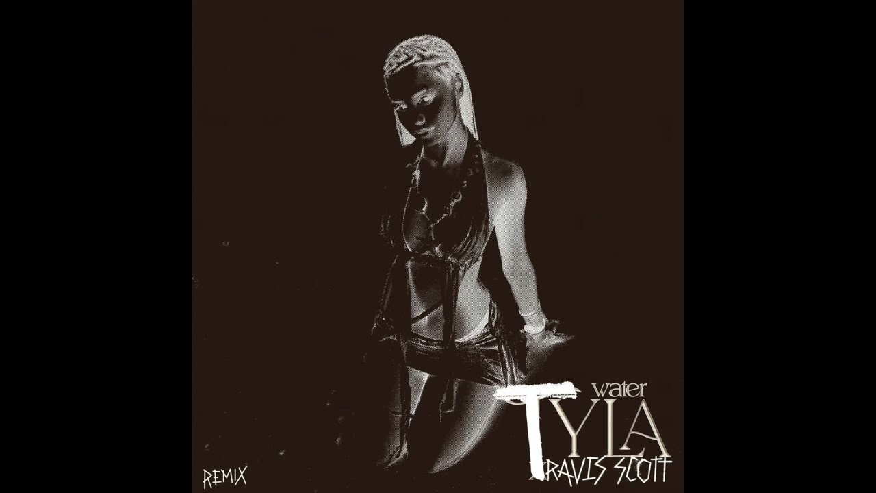 Tyla – Water (Remix) Ft. Travis Scott mp3 download
