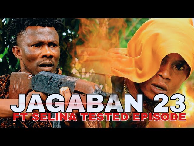 VIDEO: Jagaban Ft. Selina Tested – War & Revenge (Episode 23)
