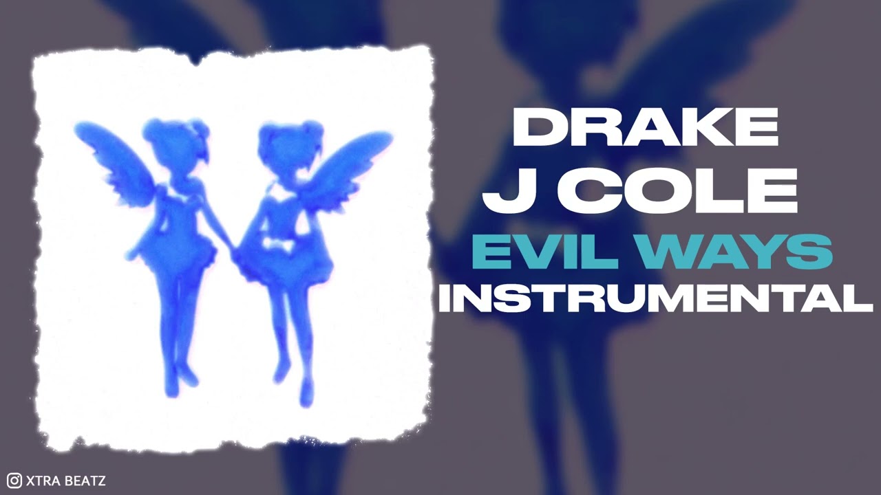 Drake & J. Cole Evil Ways Instrumental