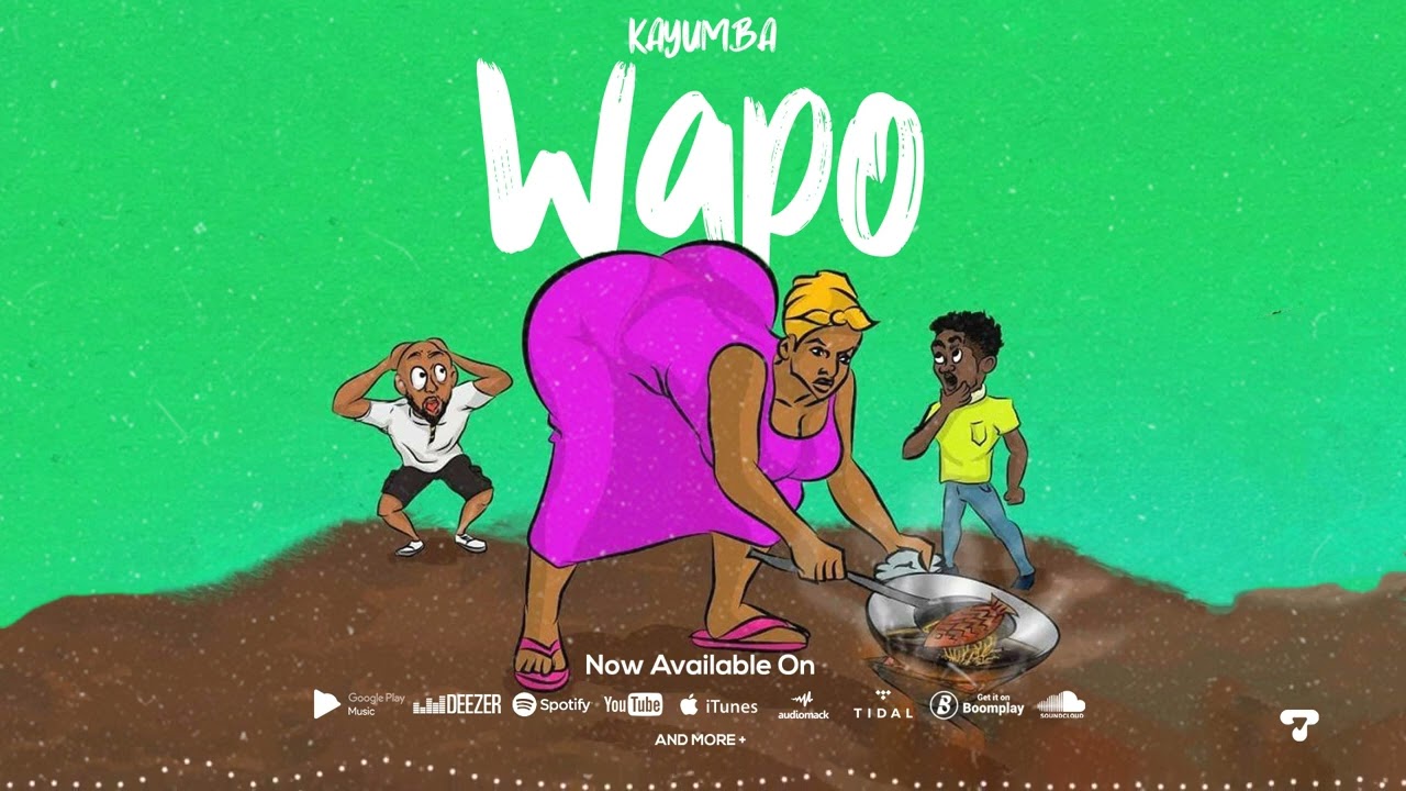 Kayumba – Wapo mp3 download