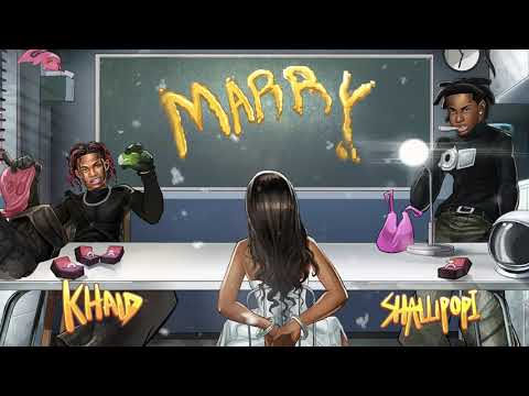 Khaid – Marry Ft. Shallipopi