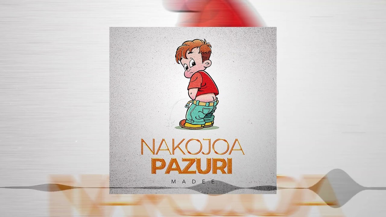 Madee – Nakojoa Pazuri mp3 download