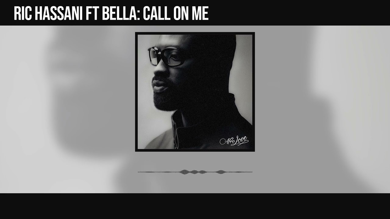 Ric Hassani – Call On Me Ft. Bella Shmurda mp3 download