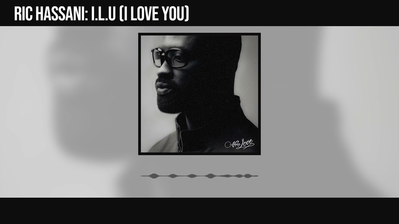 Ric Hassani – I.L.U I Love You mp3 download