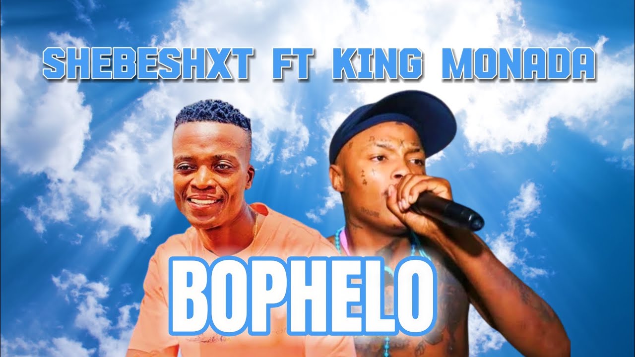 Shebeshxt – Bophelo Ft. King Monada