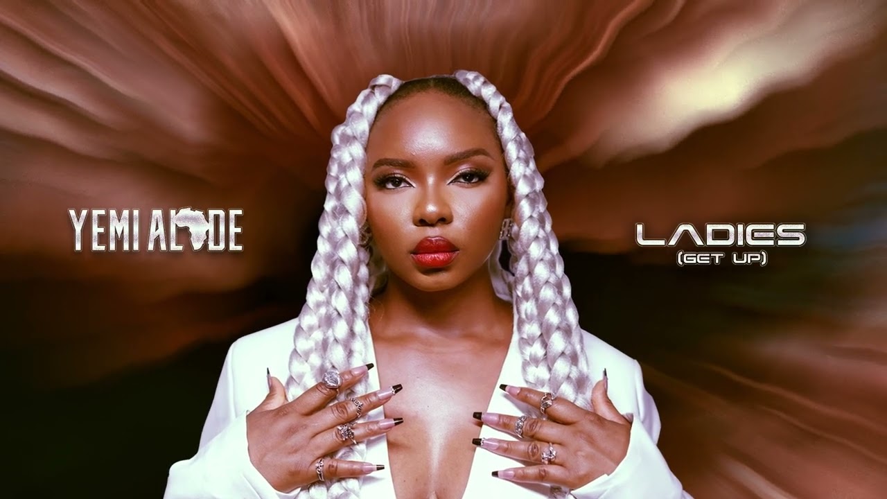 Yemi Alade – Ladies (Get Up) mp3 download