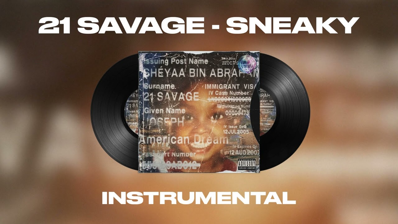 21 Savage sneaky Instrumental mp3 download