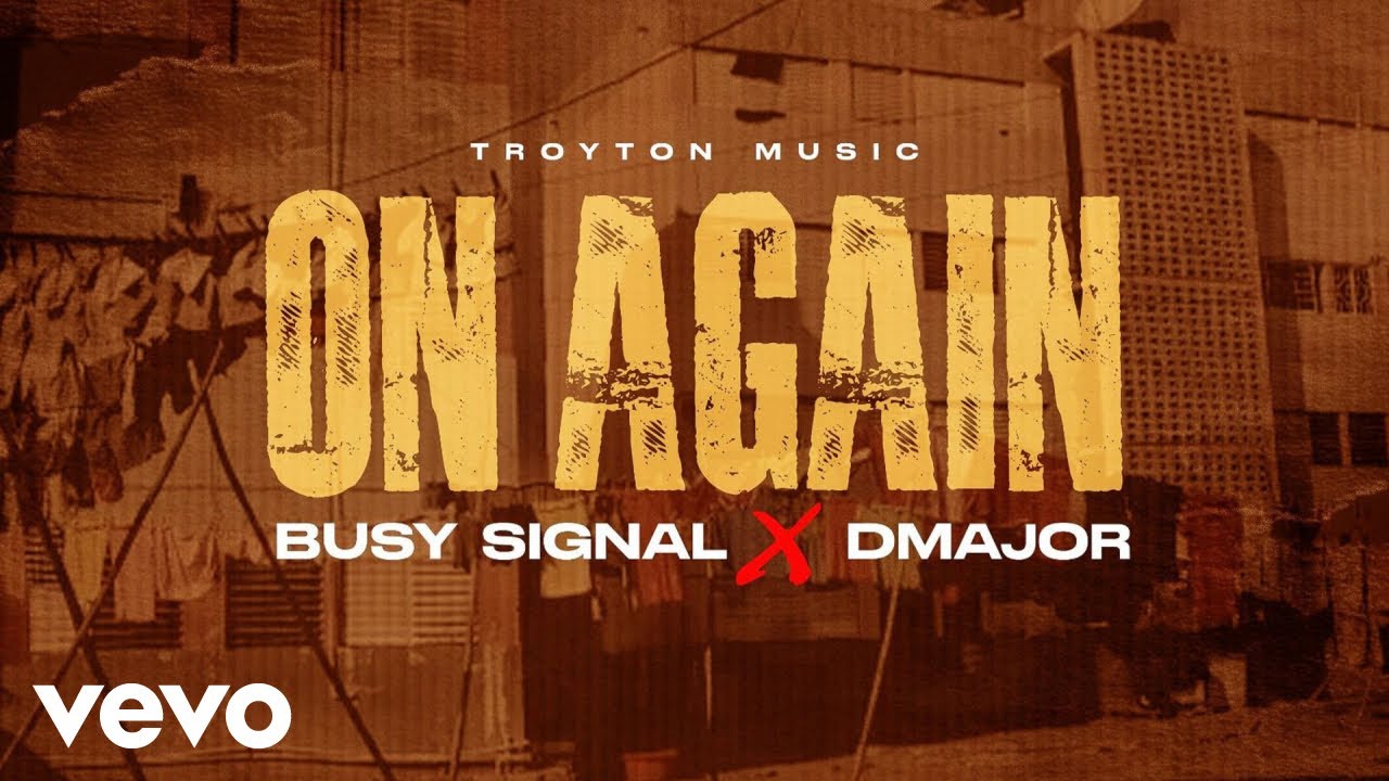 Busy Signal – On Again Ft. D Major mp3 download