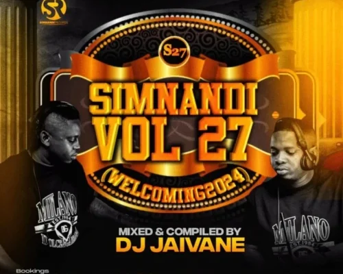 DJ Jaivane – Simnandi Vol 27 (Welcoming 2024) Mix mp3 download