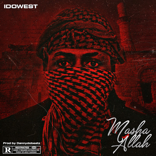 Idowest – Masha Allah mp3 download