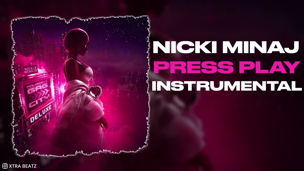 Nicki Minaj & Future Press Play Instrumental