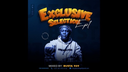 Busta 929 – Exclusive Selection Episode 1