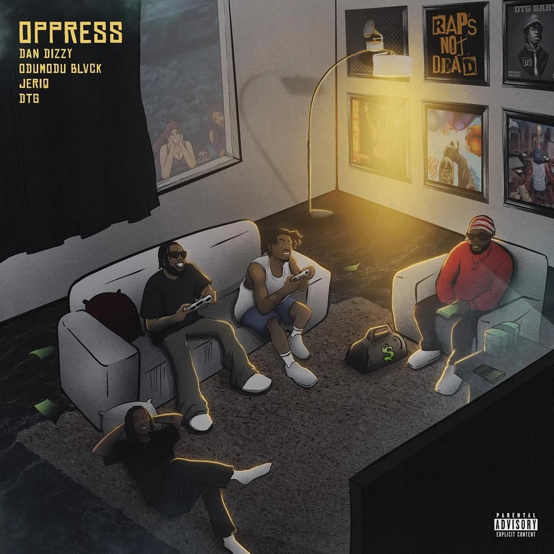 DanDizzy – Oppress Ft. ODUMODUBLVCK, JeriQ & DTG