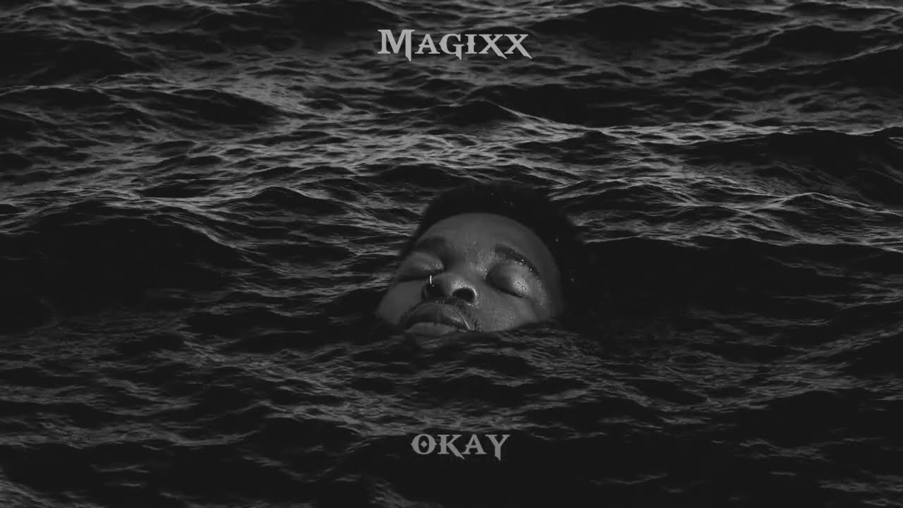 Magixx – OKAY