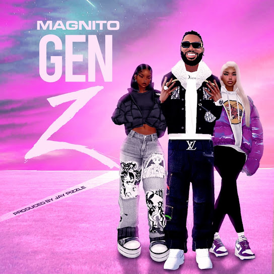 Magnito – Gen Z mp3 download
