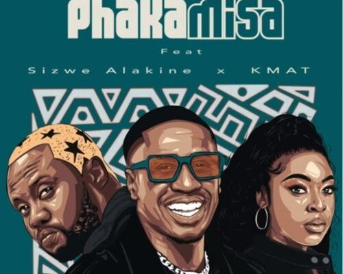 SUPTA – Phakamisa Ft. Sizwe Alakine & Kmat mp3 download