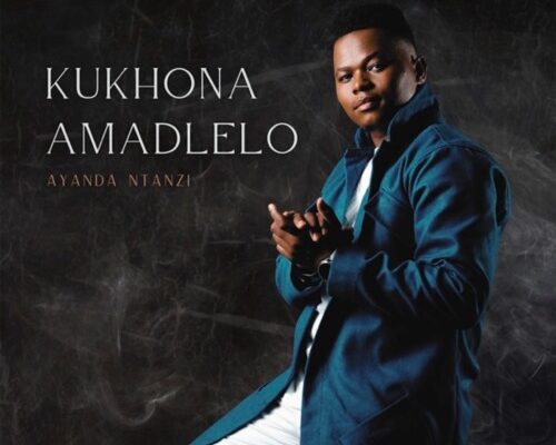 Ayanda Ntanzi – Kukhona Amadlelo mp3 download